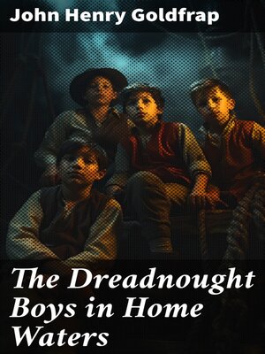 cover image of The Dreadnought Boys in Home Waters